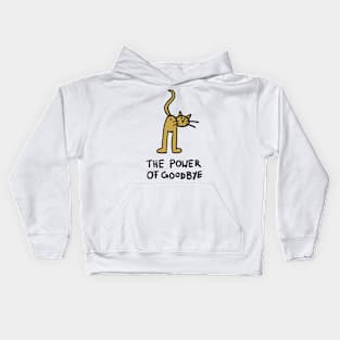 The power of goodbye Kids Hoodie